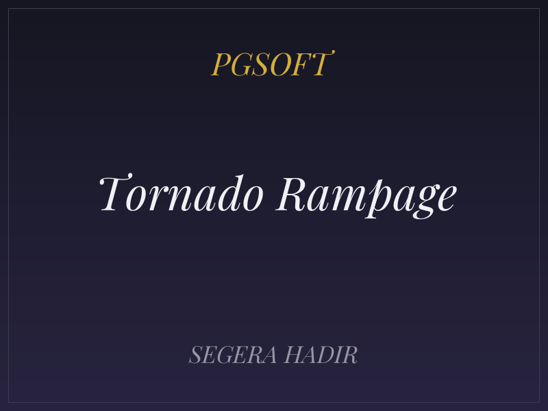 Tornado Rampage
